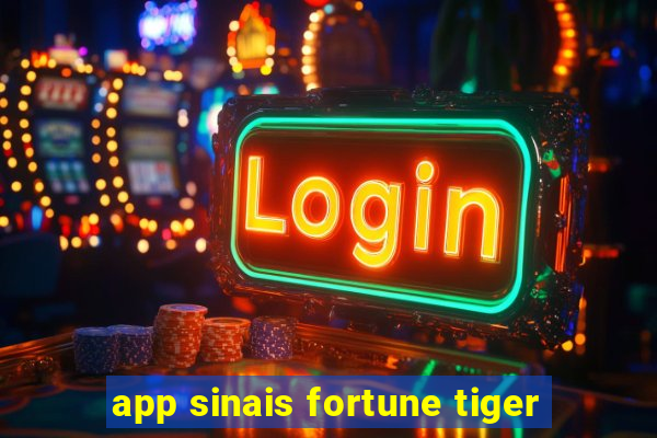 app sinais fortune tiger