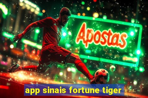 app sinais fortune tiger