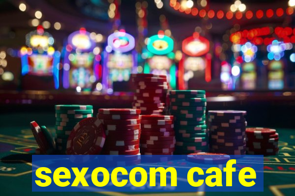 sexocom cafe