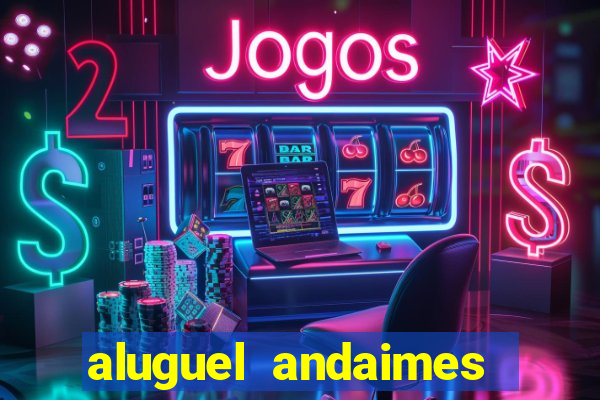 aluguel andaimes porto alegre