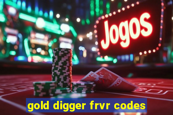 gold digger frvr codes