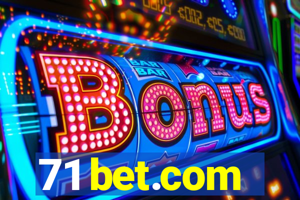 71 bet.com