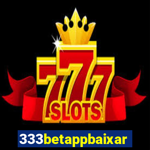 333betappbaixar