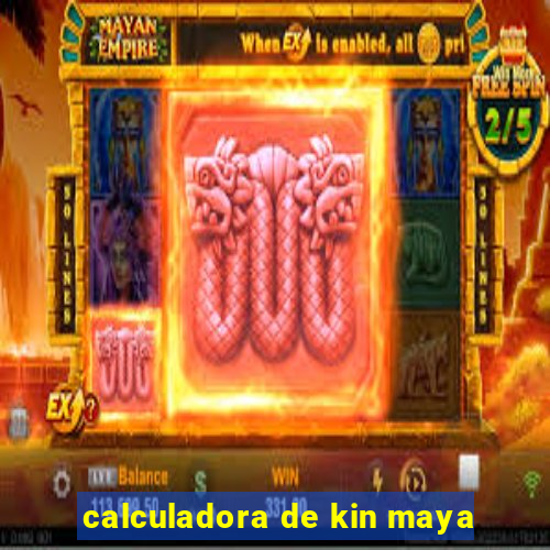 calculadora de kin maya