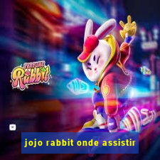 jojo rabbit onde assistir