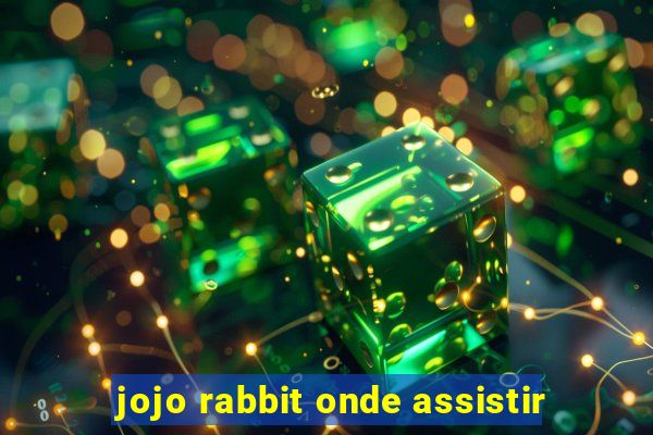 jojo rabbit onde assistir