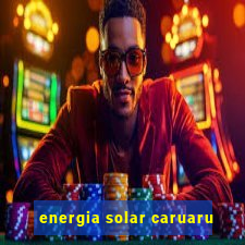 energia solar caruaru