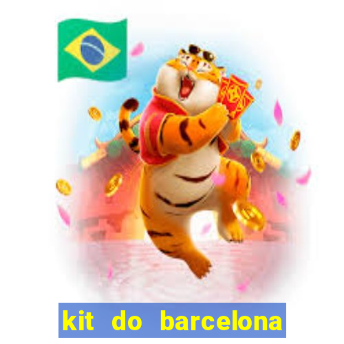 kit do barcelona dls 2017