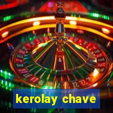 kerolay chave