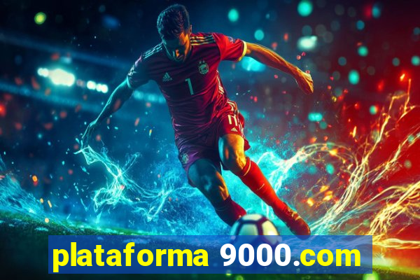 plataforma 9000.com