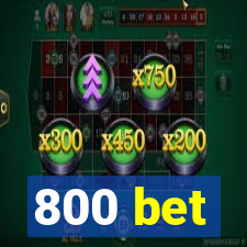 800 bet