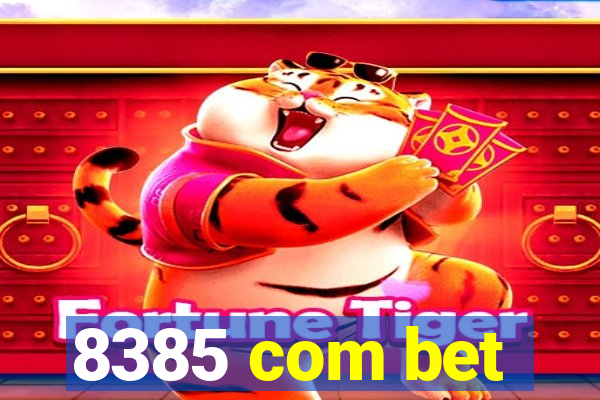 8385 com bet