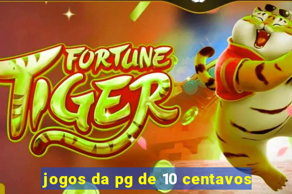 jogos da pg de 10 centavos