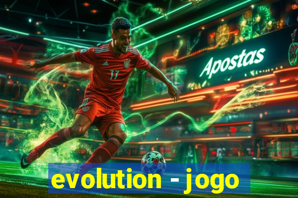 evolution - jogo