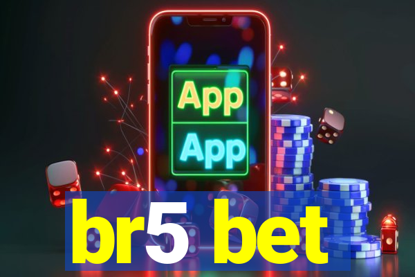 br5 bet