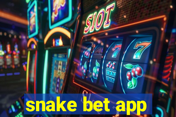 snake bet app