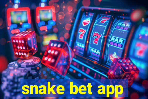 snake bet app