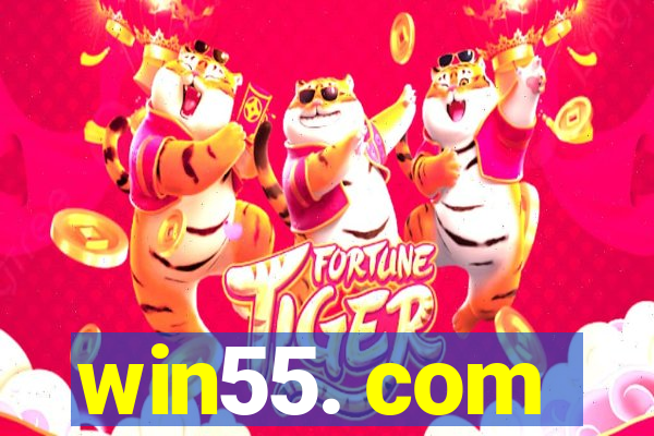 win55. com