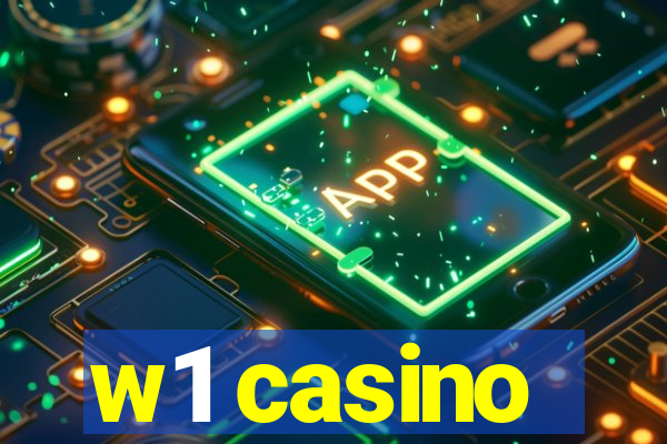 w1 casino