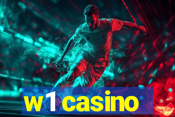 w1 casino