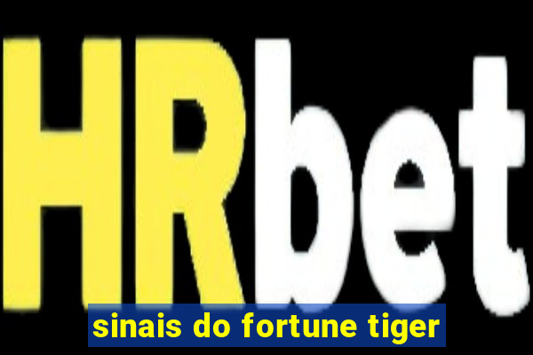 sinais do fortune tiger