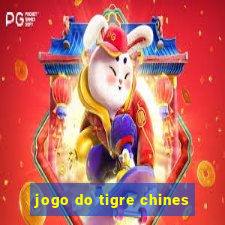 jogo do tigre chines