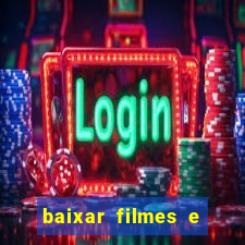 baixar filmes e series mp4