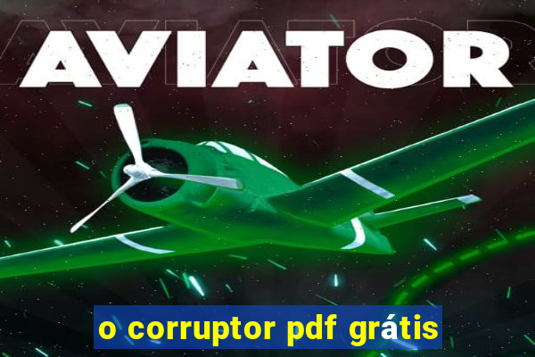 o corruptor pdf grátis