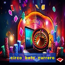 circo beto carrero onde fica