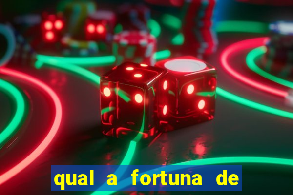 qual a fortuna de raiam santos