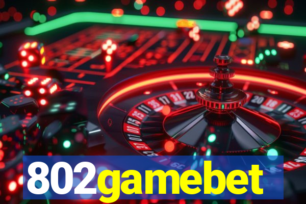 802gamebet