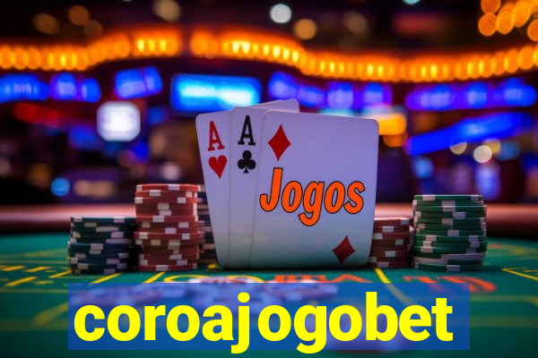 coroajogobet