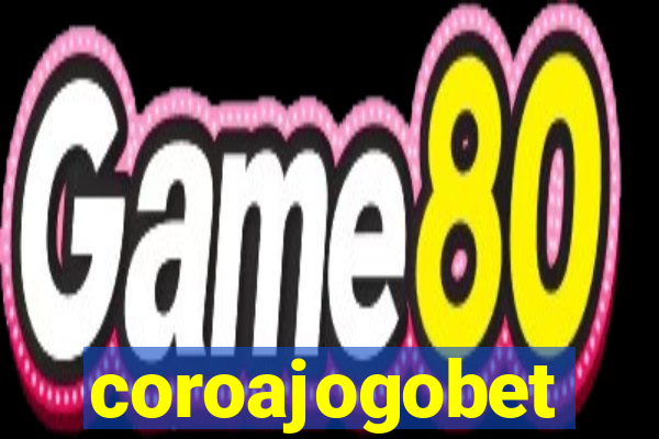 coroajogobet