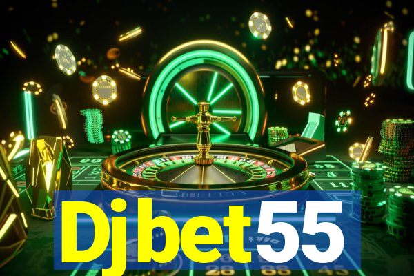 Djbet55