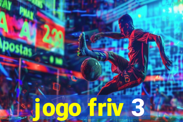 jogo friv 3