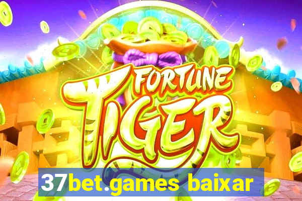 37bet.games baixar