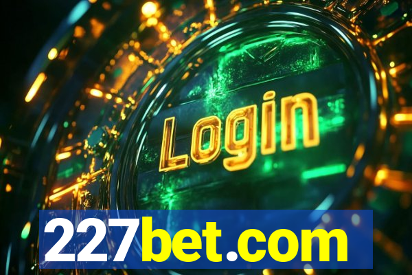 227bet.com