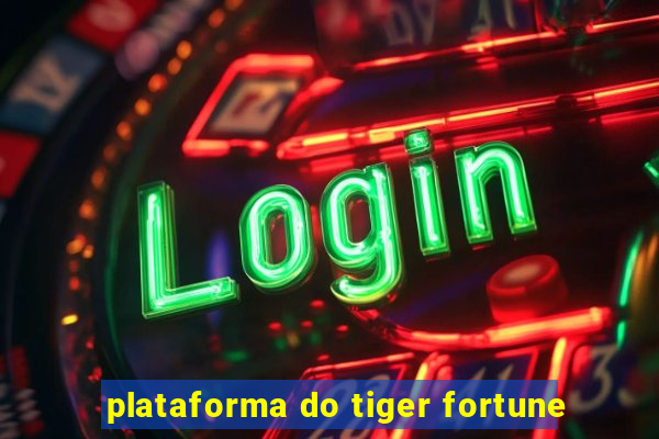 plataforma do tiger fortune