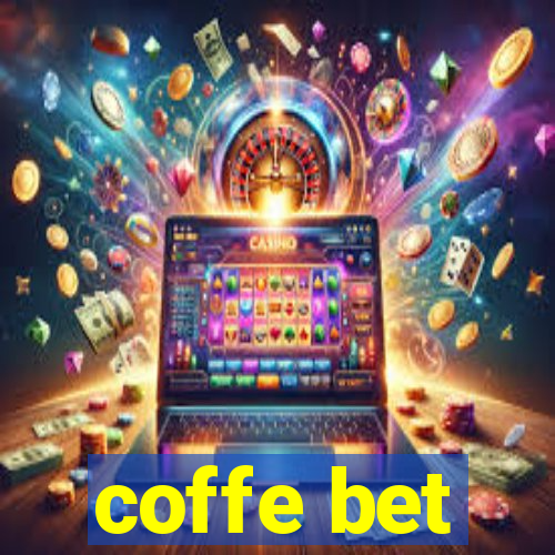 coffe bet