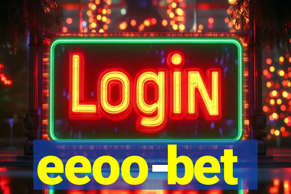 eeoo-bet