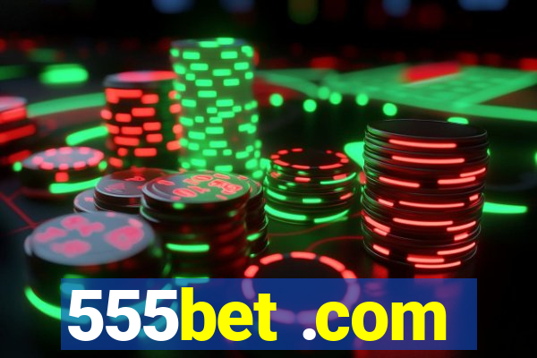 555bet .com