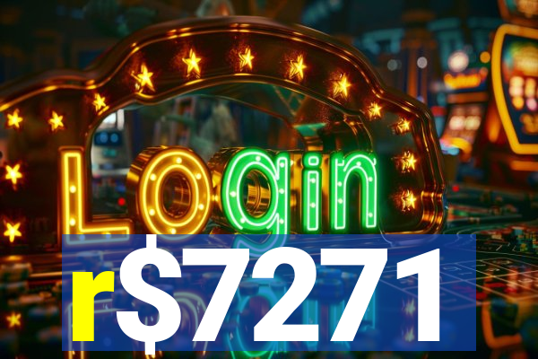 r$7271