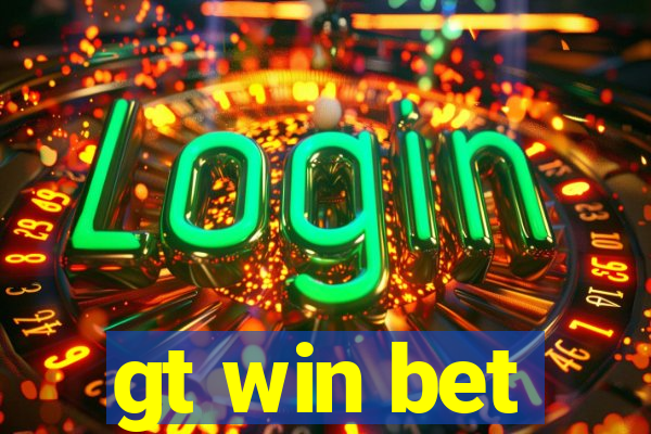 gt win bet