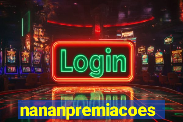 nananpremiacoes