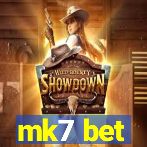 mk7 bet