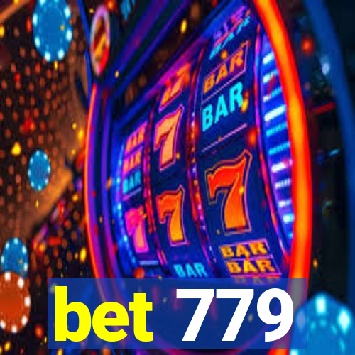 bet 779