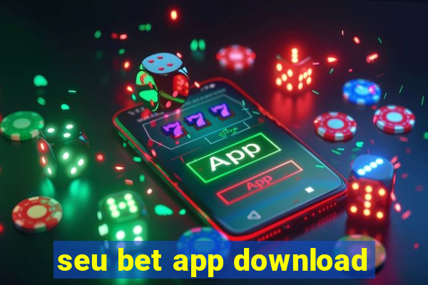 seu bet app download