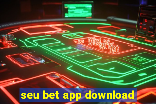 seu bet app download