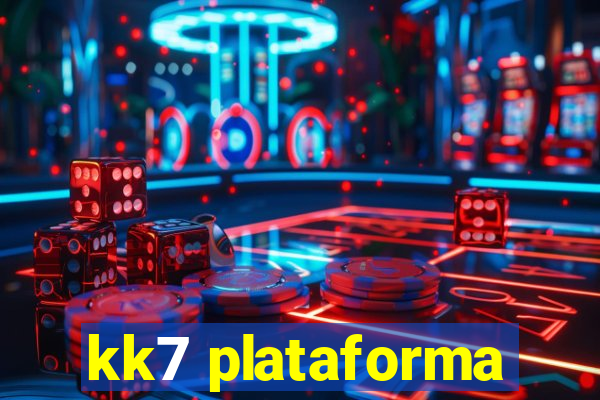 kk7 plataforma