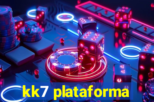 kk7 plataforma